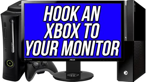 hook up xbox to pc monitor